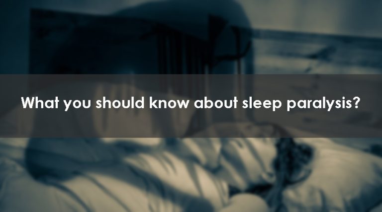 Sleep Paralysis: Everything You Need To Know